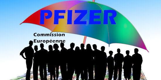 Liaisons dangereuses entre la commission européenne et Pfizer